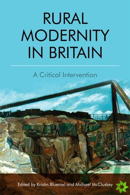 Rural Modernity in Britain