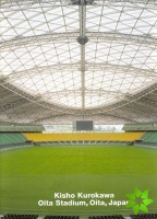 Kisho Kurokawa, Oita Stadium, Oita, Japan