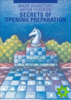 Secrets of Opening Preparation