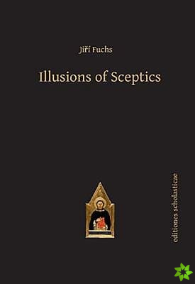 Illusions of Sceptics