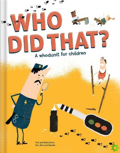 Who Did That? A Whodunit for Children