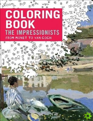 Impressionists: From Monet to Van Gogh- Coloring Book