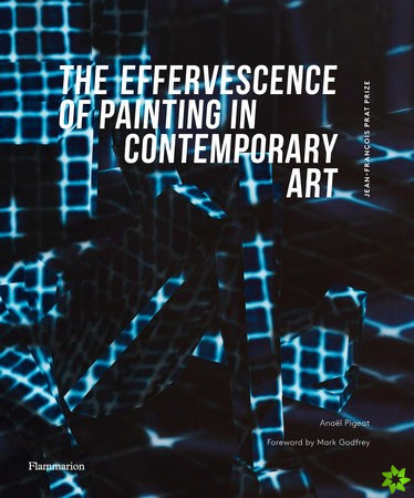 Effervescence of Painting in Contemporary Art
