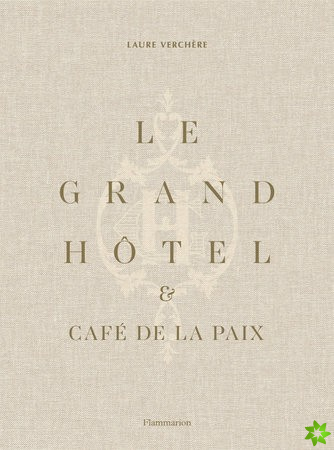 Le Grand Hotel & Cafe de la Paix