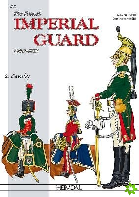 French Imperial Guard Volume 2