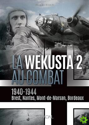 La Wekusta 2 Au Combat