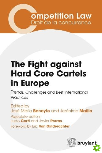 Fight Against Hard Core Cartels in Europe