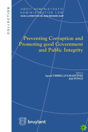 Preventing Corruption and Promoting Good Government and Public Integrity