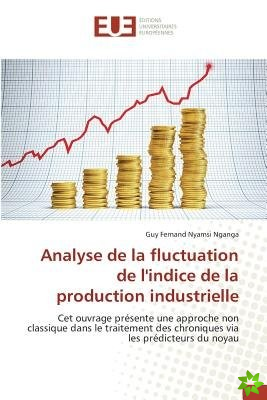Analyse de La Fluctuation de L'Indice de La Production Industrielle
