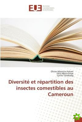 Diversite Et Repartition Des Insectes Comestibles Au Cameroun