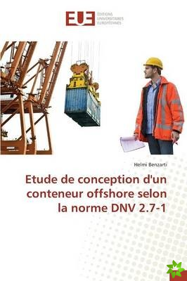 Etude de Conception D'Un Conteneur Offshore Selon La Norme Dnv 2.7-1
