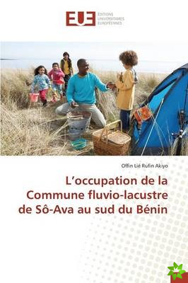 L'Occupation de La Commune Fluvio-Lacustre de So-Ava Au Sud Du Benin