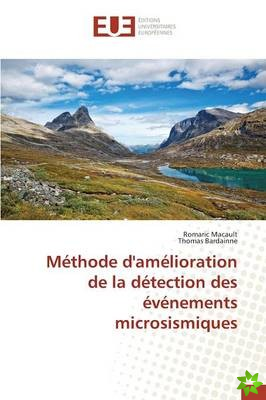 Methode D'Amelioration de La Detection Des Evenements Microsismiques