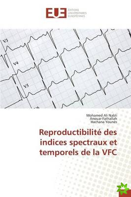 Reproductibilite Des Indices Spectraux Et Temporels de La Vfc