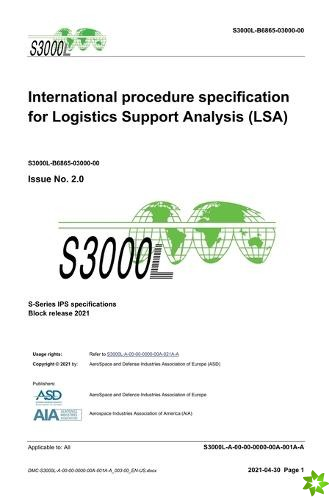 S3000L, International procedure specification for Logistics Support Analysis (LSA), Issue 2.0