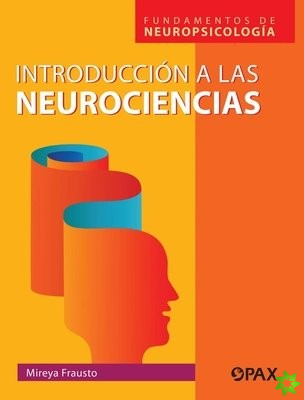 Introduccion a la neurociencias