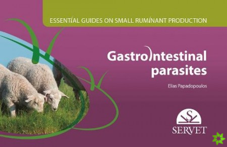 Essential Guides on Small Ruminant Farming - Gastrointestinal parasites