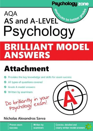 AQA Psychology BRILLIANT MODEL ANSWERS: Attachments: AS and A-level