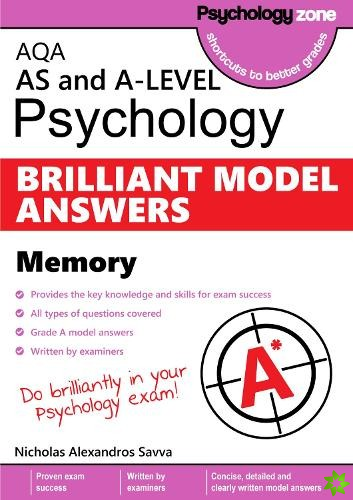 AQA Psychology BRILLIANT MODEL ANSWERS: Memory: AS and A-level