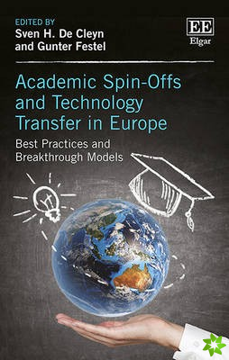 Academic Spin-Offs and Technology Transfer in Europe