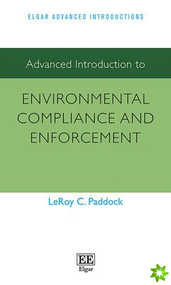 Advanced Introduction to Environmental Compliance and Enforcement