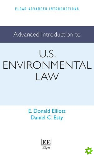 Advanced Introduction to U.S. Environmental Law