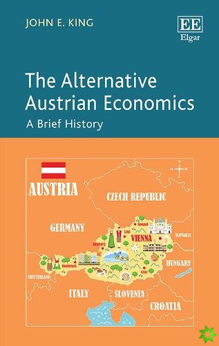 Alternative Austrian Economics
