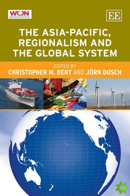 Asia-Pacific, Regionalism and the Global System