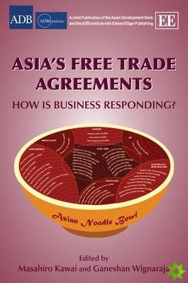 Asias Free Trade Agreements