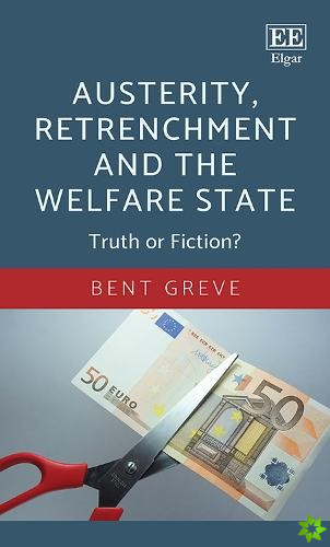 Austerity, Retrenchment and the Welfare State