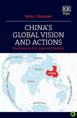 Chinas Global Vision and Actions
