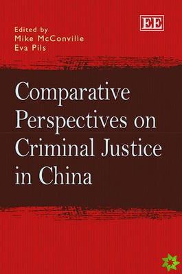 Comparative Perspectives on Criminal Justice in China