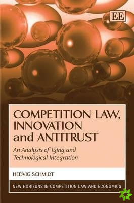Competition Law, Innovation and Antitrust