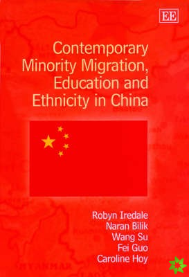 Contemporary Minority Migration, Education and Ethnicity in China