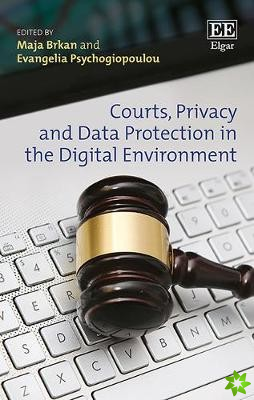 Courts, Privacy and Data Protection in the Digital Environment