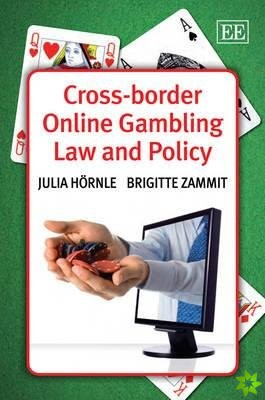 Cross-border Online Gambling Law and Policy