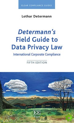 Determanns Field Guide to Data Privacy Law