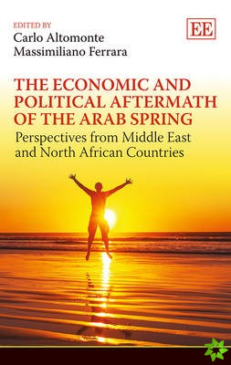 Economic and Political Aftermath of the Arab Spring