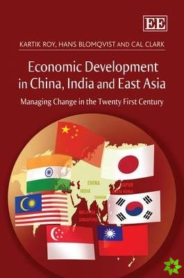 Economic Development in China, India and East Asia