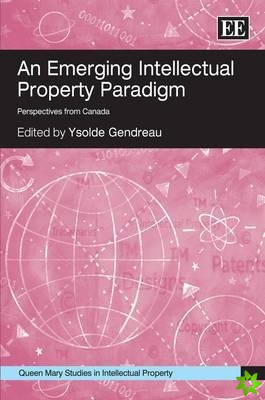 Emerging Intellectual Property Paradigm