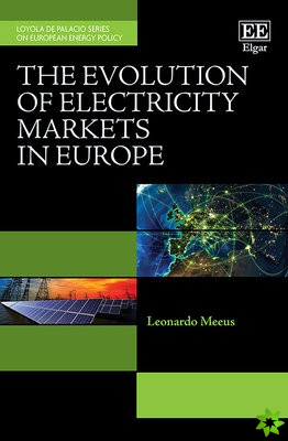 Evolution of Electricity Markets in Europe