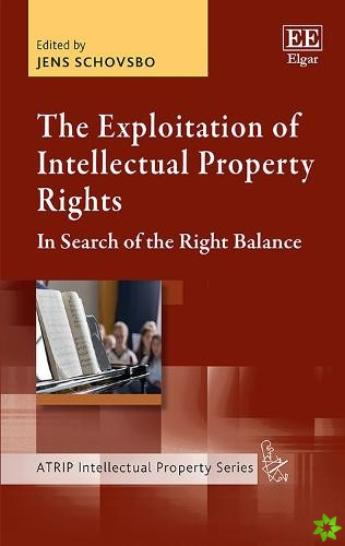 Exploitation of Intellectual Property Rights