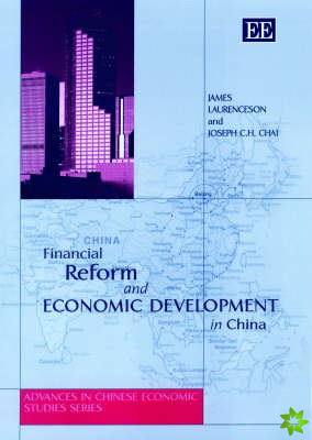 Financial Reform and Economic Development in China