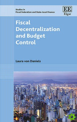 Fiscal Decentralization and Budget Control