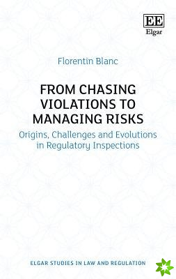 From Chasing Violations to Managing Risks