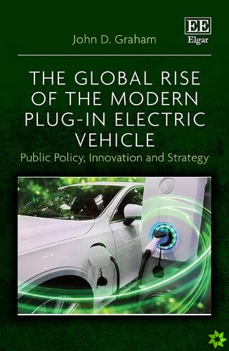 Global Rise of the Modern Plug-In Electric Vehicle