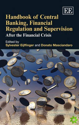 Handbook of Central Banking, Financial Regulation and Supervision