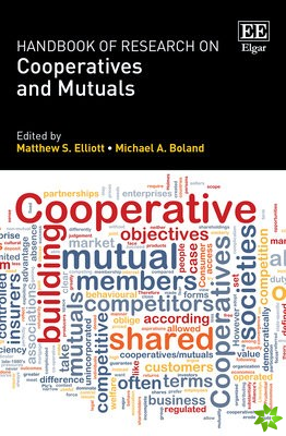 Handbook of Research on Cooperatives and Mutuals