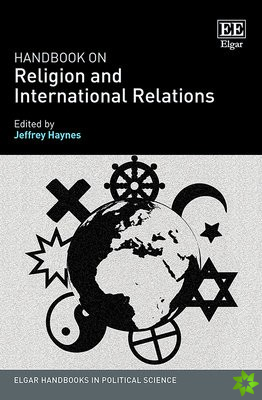 Handbook on Religion and International Relations