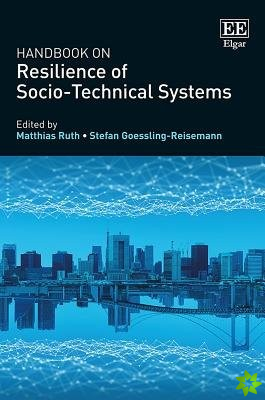 Handbook on Resilience of Socio-Technical Systems